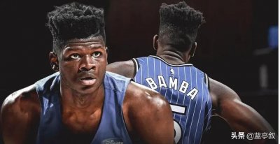 「深度」被联盟遗忘的内线怪兽-默罕默德-班巴:哈登和库里带你飞